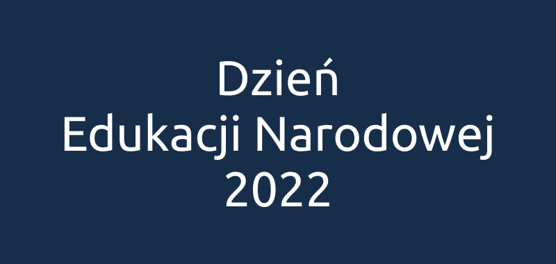 dzien edukacji narodowej 2022