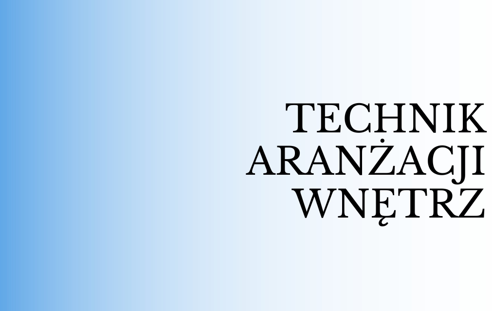 technik aranzacji wnetrz