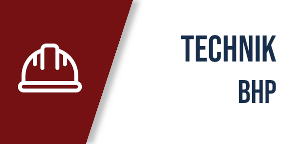 Technik BHP